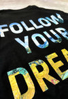Follow your dreams