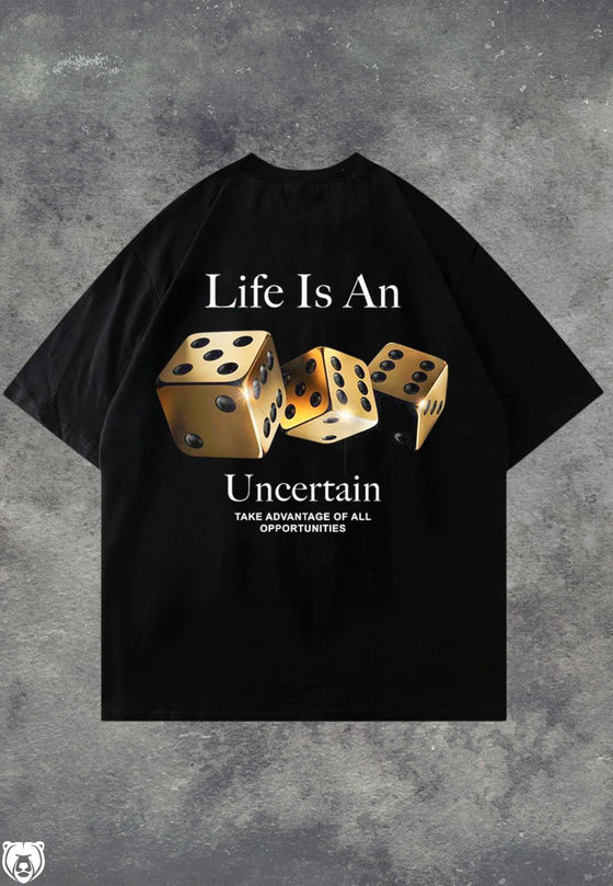 Life Is An Uncertain