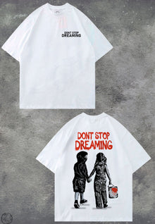 DONT STOP DREAMING