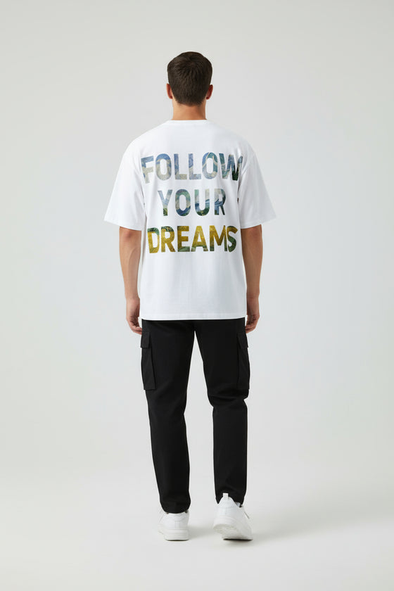 Follow your dreams